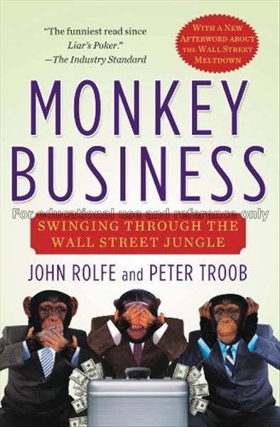 Monkey business : swinging through the Wall Street...