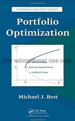 Portfolio optimization / Michael J. Best...