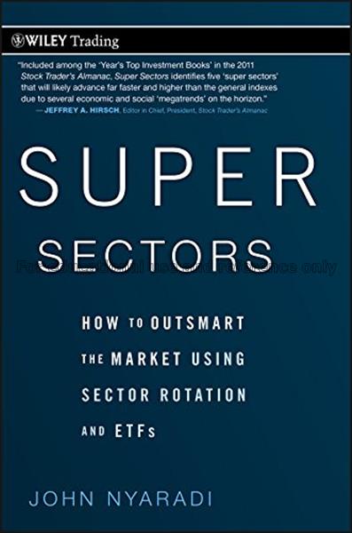 Super sectors : how to outsmart the market using s...