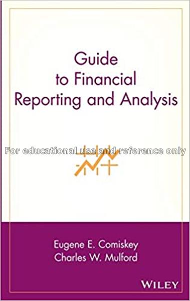 Guide to financial reporting and analysis / Eugene...