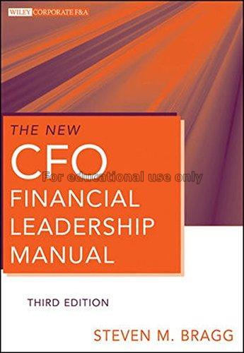 The new CFO financial leadership manual  / Steven ...