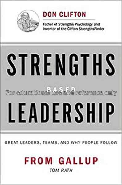 Strengths based leadership : great leaders, teams,...