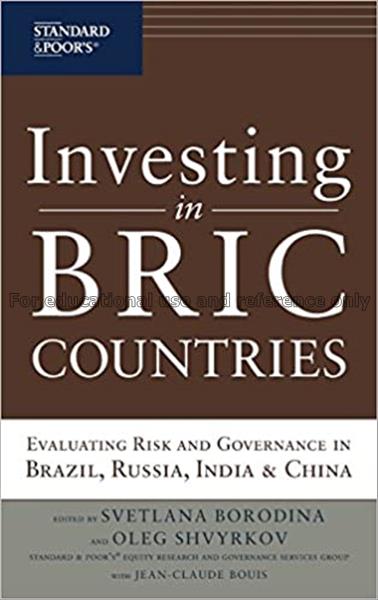 Investing in BRIC countries : evaluating risk and ...