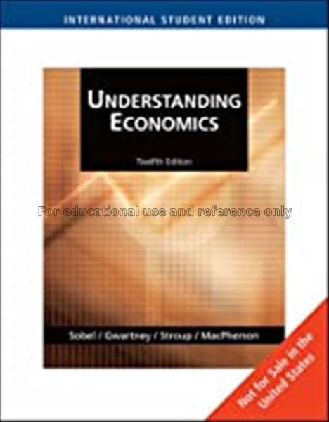 Understanding economics / Russell S. Sobel...et al...