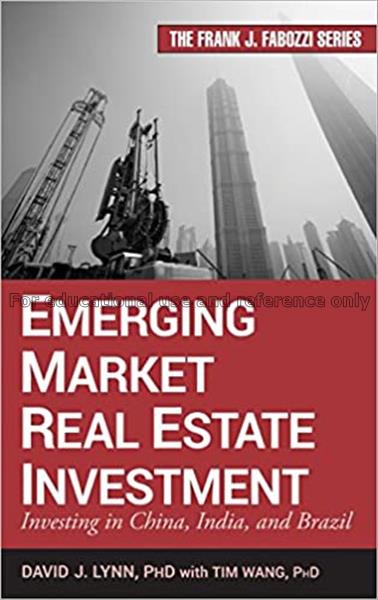 Emerging market real estate investment : investing...