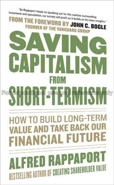 Saving capitalism from short-termism : how to buil...