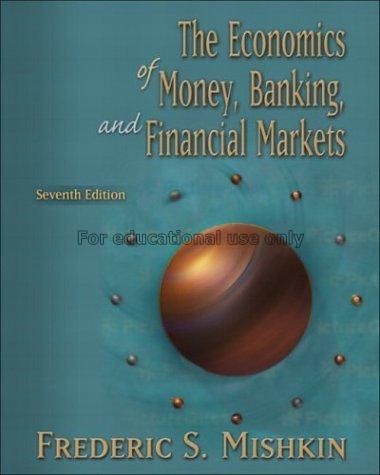 The economics of money, banking, and financial mar...