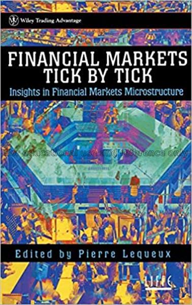 Financial markets tick by tick : insights in finan...