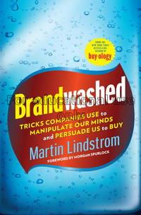 Brandwashed: tricks companies use to manipulate ou...