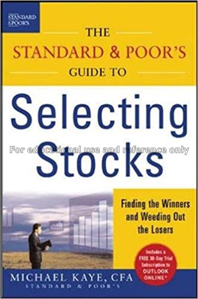 The Standard & Poor’s guide to selecting stocks : ...