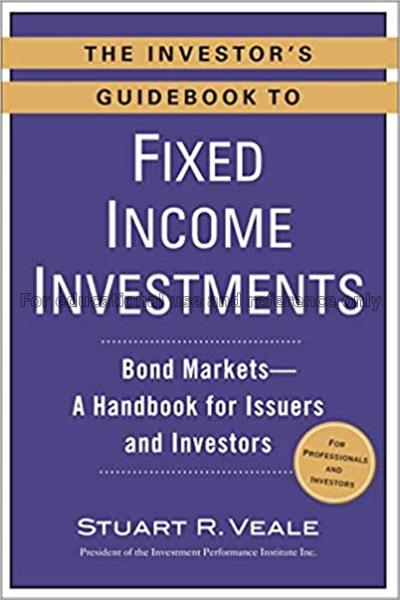 The investor's guidebook to fixed income investmen...