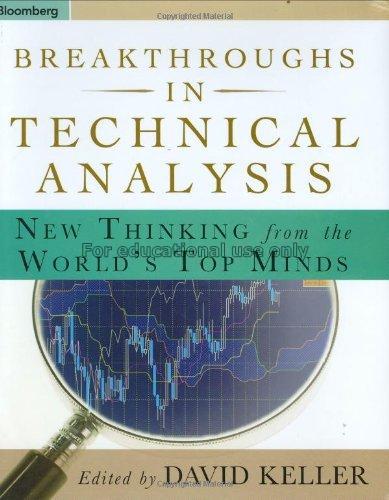 Breakthroughs in technical analysis : b new thinki...