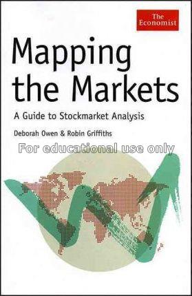 Mapping the markets : a guide to stockmarket analy...