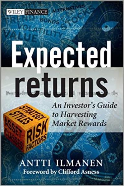 Expected returns : an investor's guide to harvesti...