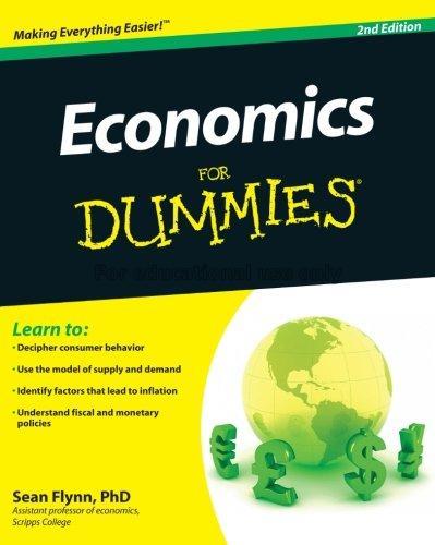 Economics for dummies / Sean Flynn...