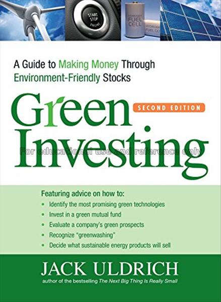 Green investing : a guide to making money through ...