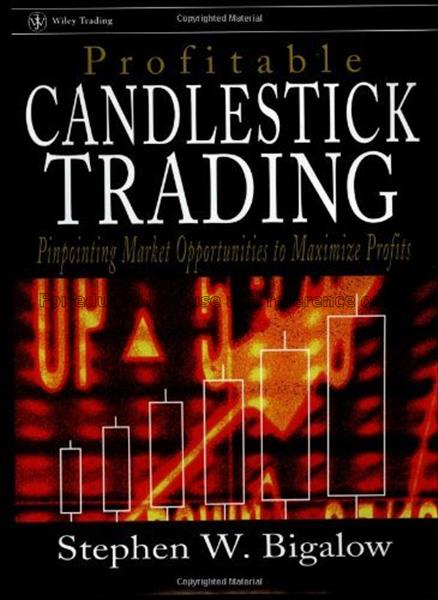 Profitable candlestick trading : pinpointing marke...