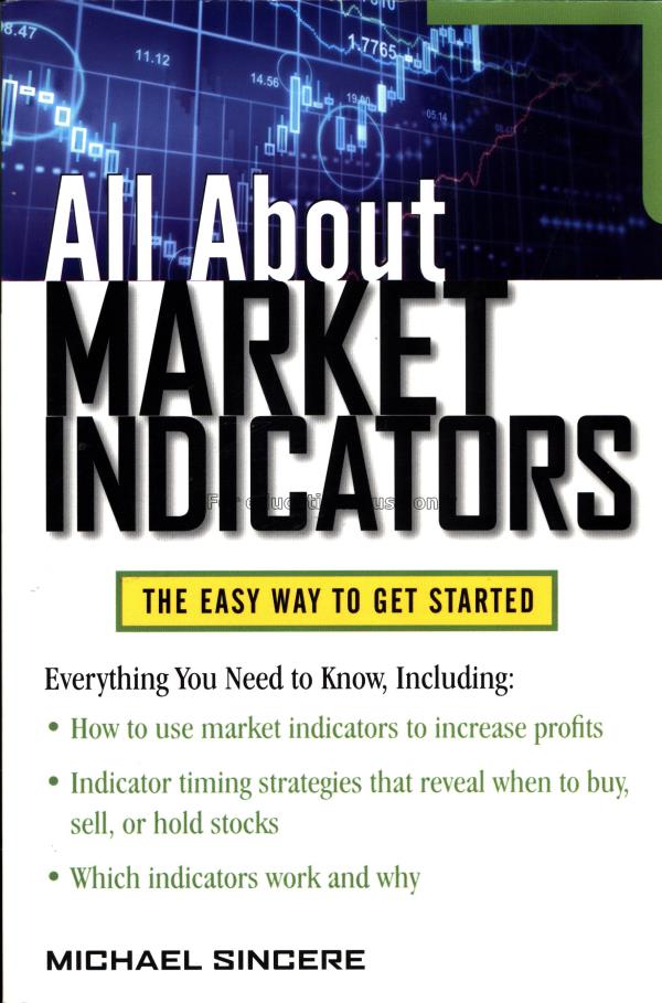 All about market indicators / Michael Sincere...