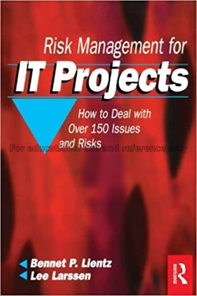 Risk management for IT projects : how to deal with...