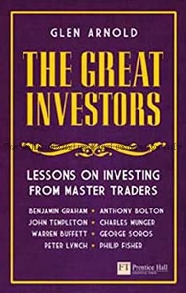 The great investors : lessons on investing from ma...
