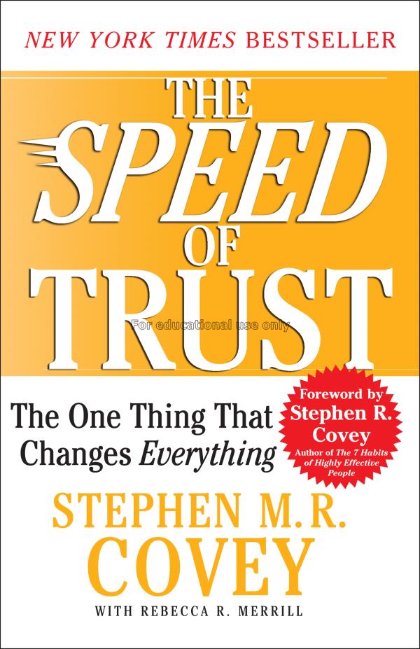The speed of trust : the one thing that changes ev...