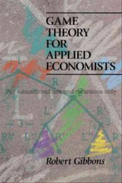 Game theory for applied economists / Robert Gibbon...