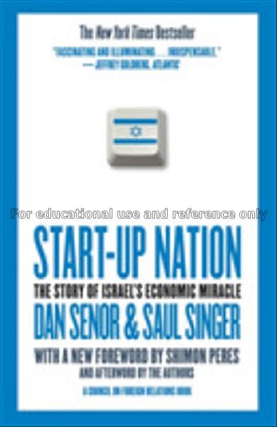 Start-up nation : the story of Israel’s economic m...