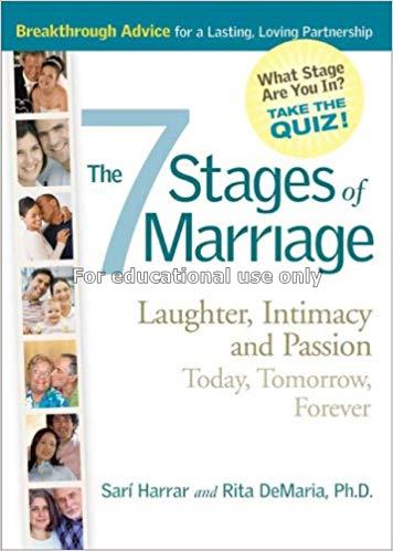 The 7 stages of marriage : laughter, intimacy and ...