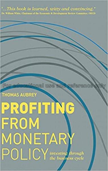 Profiting from monetary policy: investing through ...