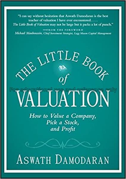 The little book of valuation : how to value a comp...