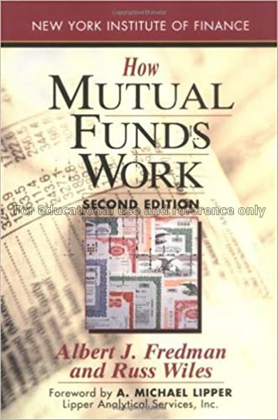 How mutual funds work / Albert J. Fredman and Russ...