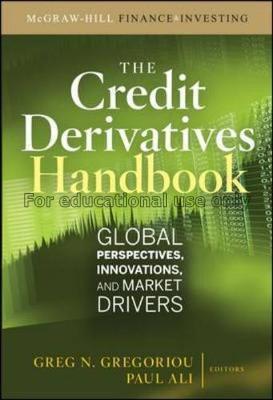 The credit derivatives handbook : global perspecti...