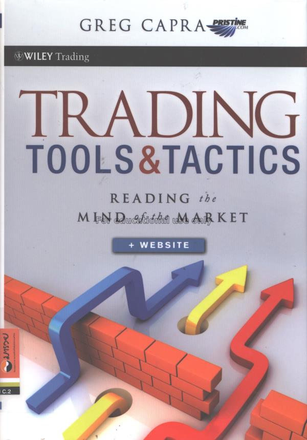 Trading tools and tactics : reading the mind of th...