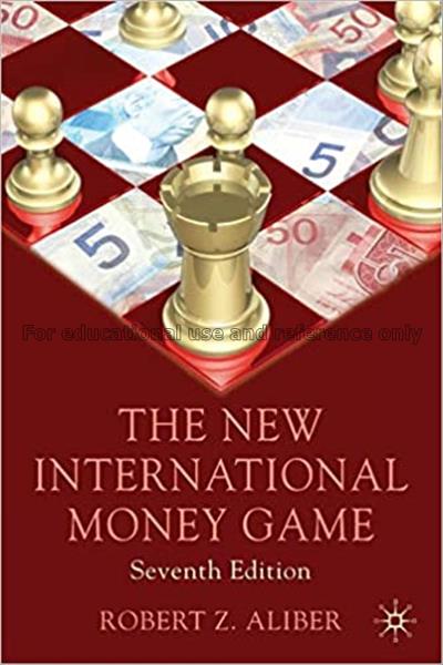 The new international money game / Robert Z. Alibe...