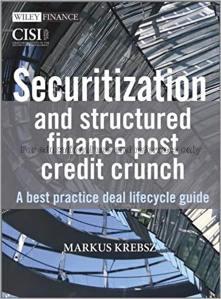 Securitization and structured finance post credit ...