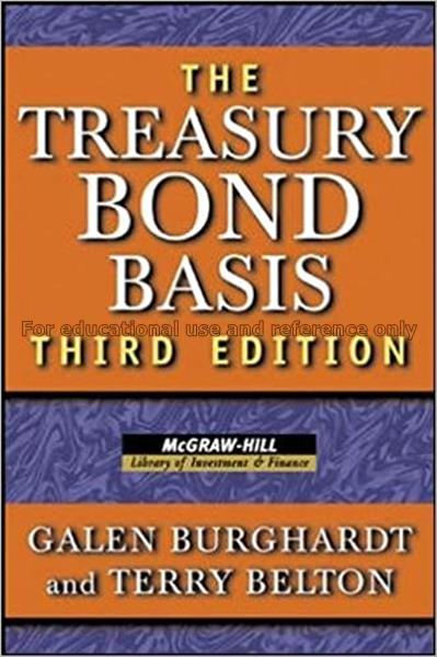 The treasury bond basis : an in-depth analysis for...