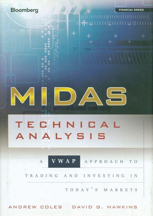 Midas technical analysis : a VWAP approach to trad...