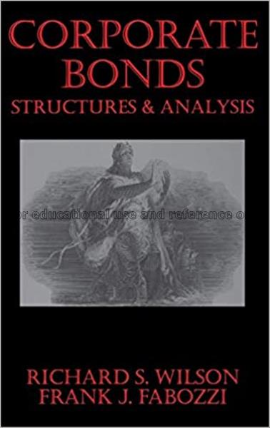 Corporate bonds : structures & analysis / Rtchard ...