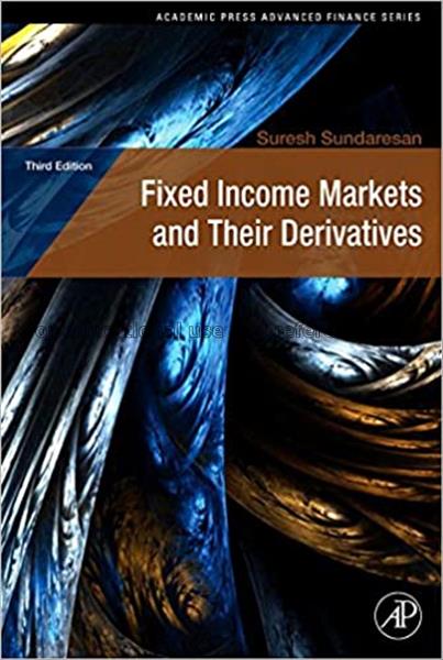 Fixed income markets and their derivatives / Sures...