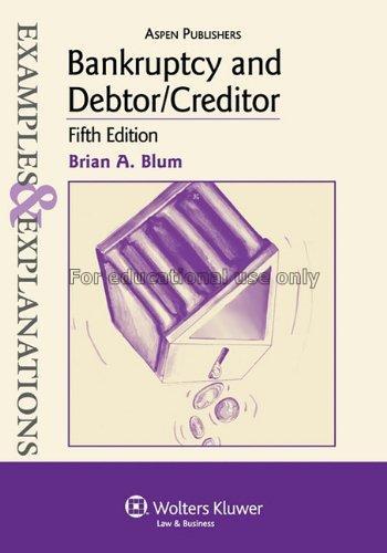 Bankruptcy and debtor/creditor : examples & explan...
