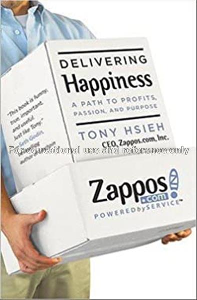 Delivering happiness : a path to profits, passion,...