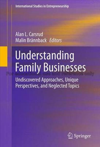 Understanding family businesses : undiscovered app...