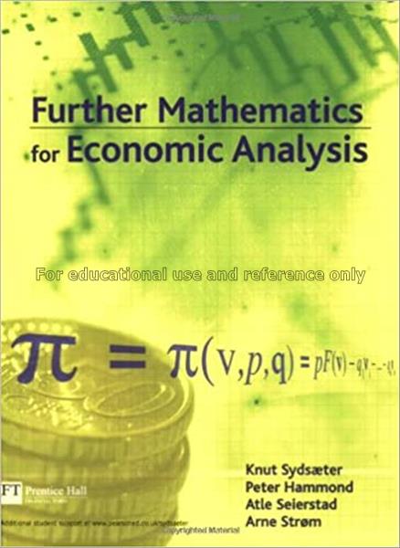 Further mathematics for economic analysis / Knut S...