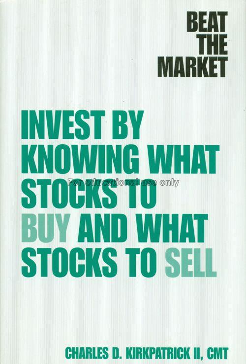 Beat the market : invest by knowing what stocks to...