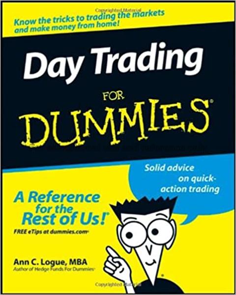 Day trading for dummies / Ann C Logue...