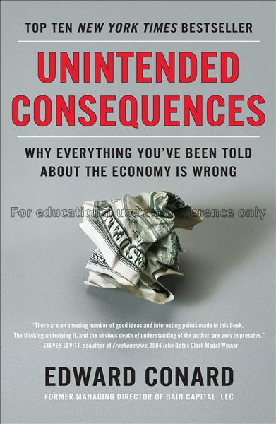 Unintended consequences : why everything you’ve be...