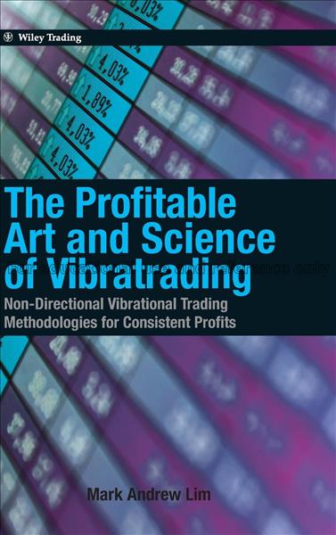 The profitable art and science of vibratrading : n...