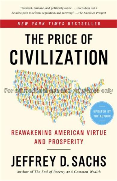 The price of civilization : reawakening American v...