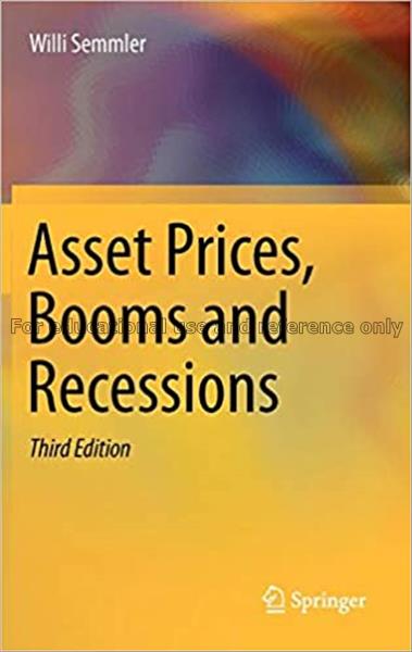 Asset prices, booms, and recessions : financial ec...