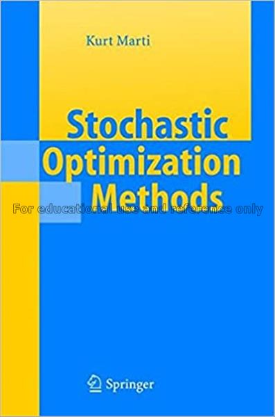 Stochastic optimization methods / Kurt Marti...